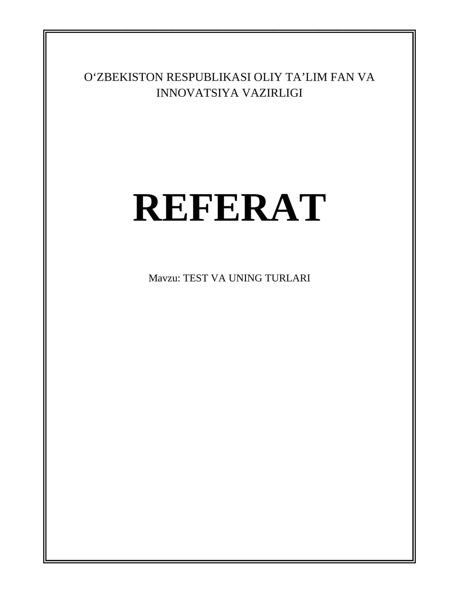 TEST VA UNING TURLARI