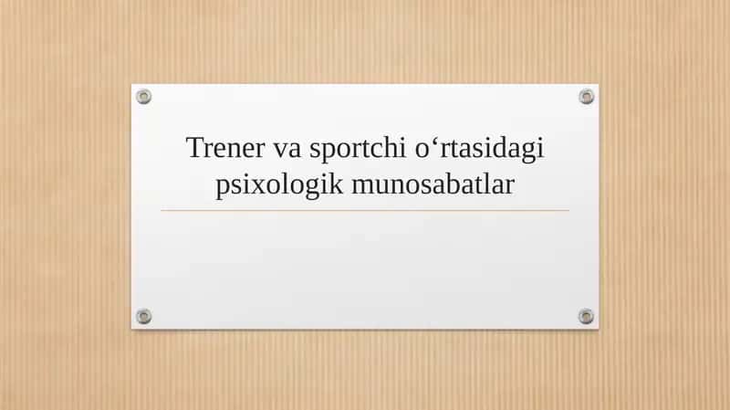 Trener va sportchi o‘rtasidagi psixologik munosabatlar