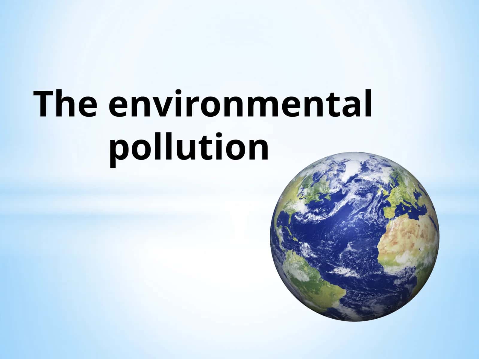 Major Current Environmental Problems