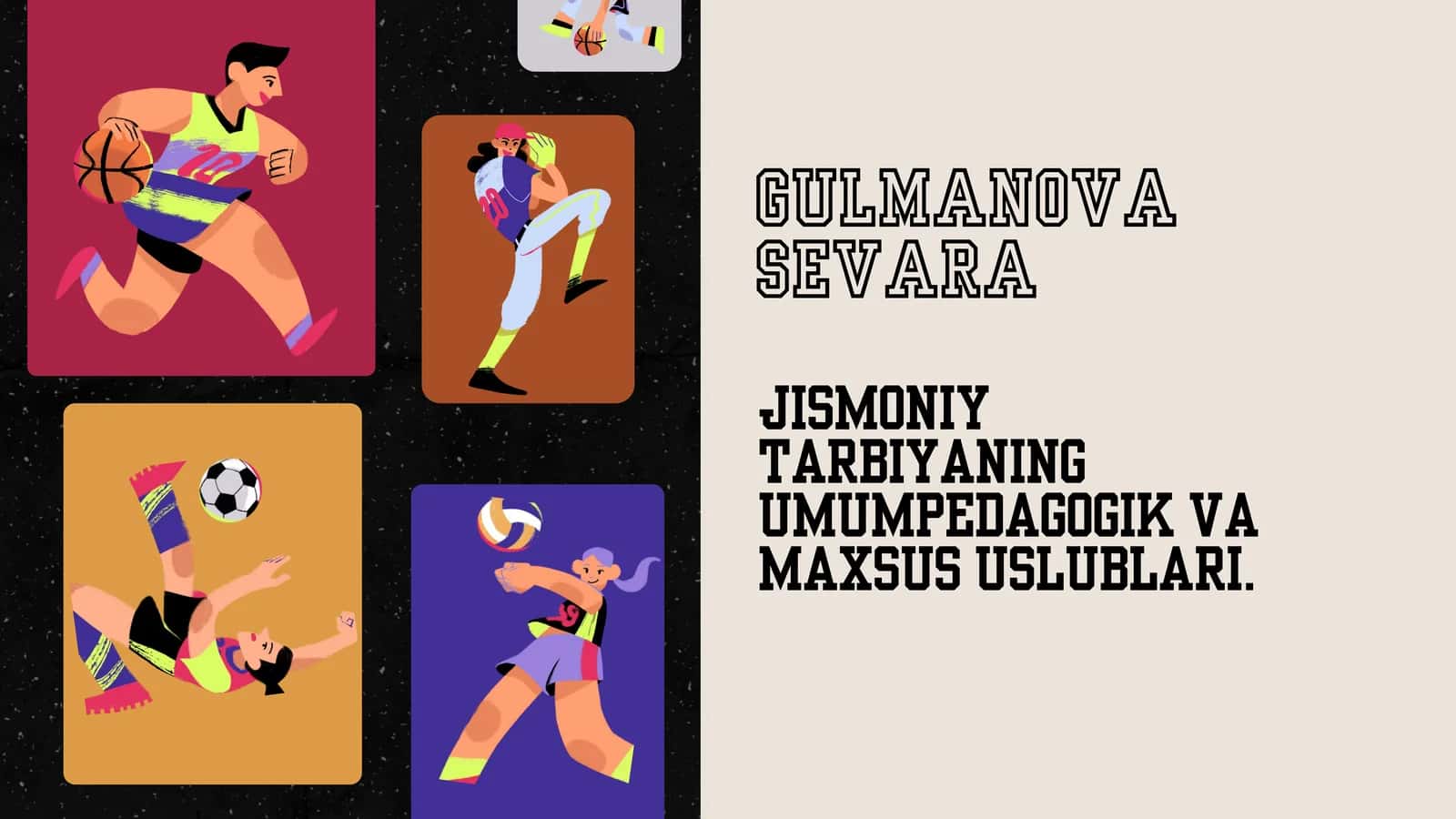Jismoniy tarbiyaning umumpedagogik va maxsus uslublari