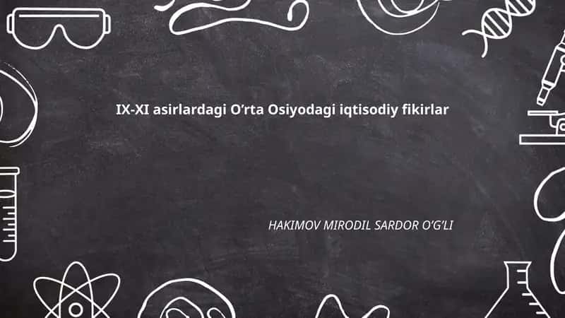 IX-XI asirlardagi O'rta Osiyodagi iqtisodiy fikirlar