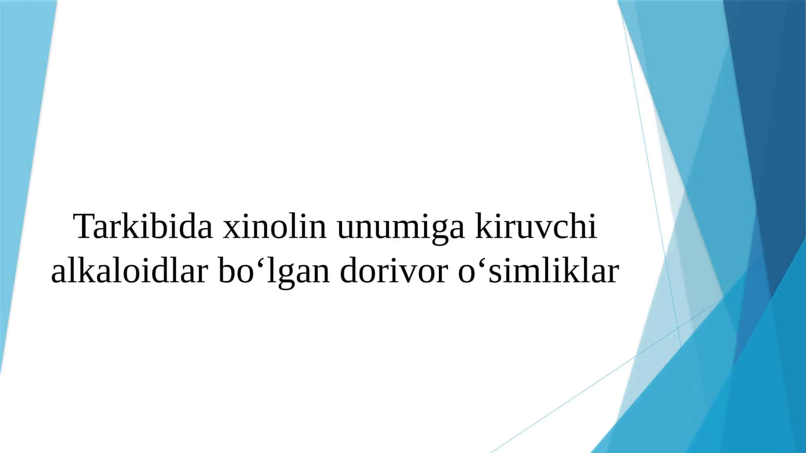 Tarkibida xinolin unumiga kiruvchi alkaloidlar bo‘lgan dorivor o‘simliklar