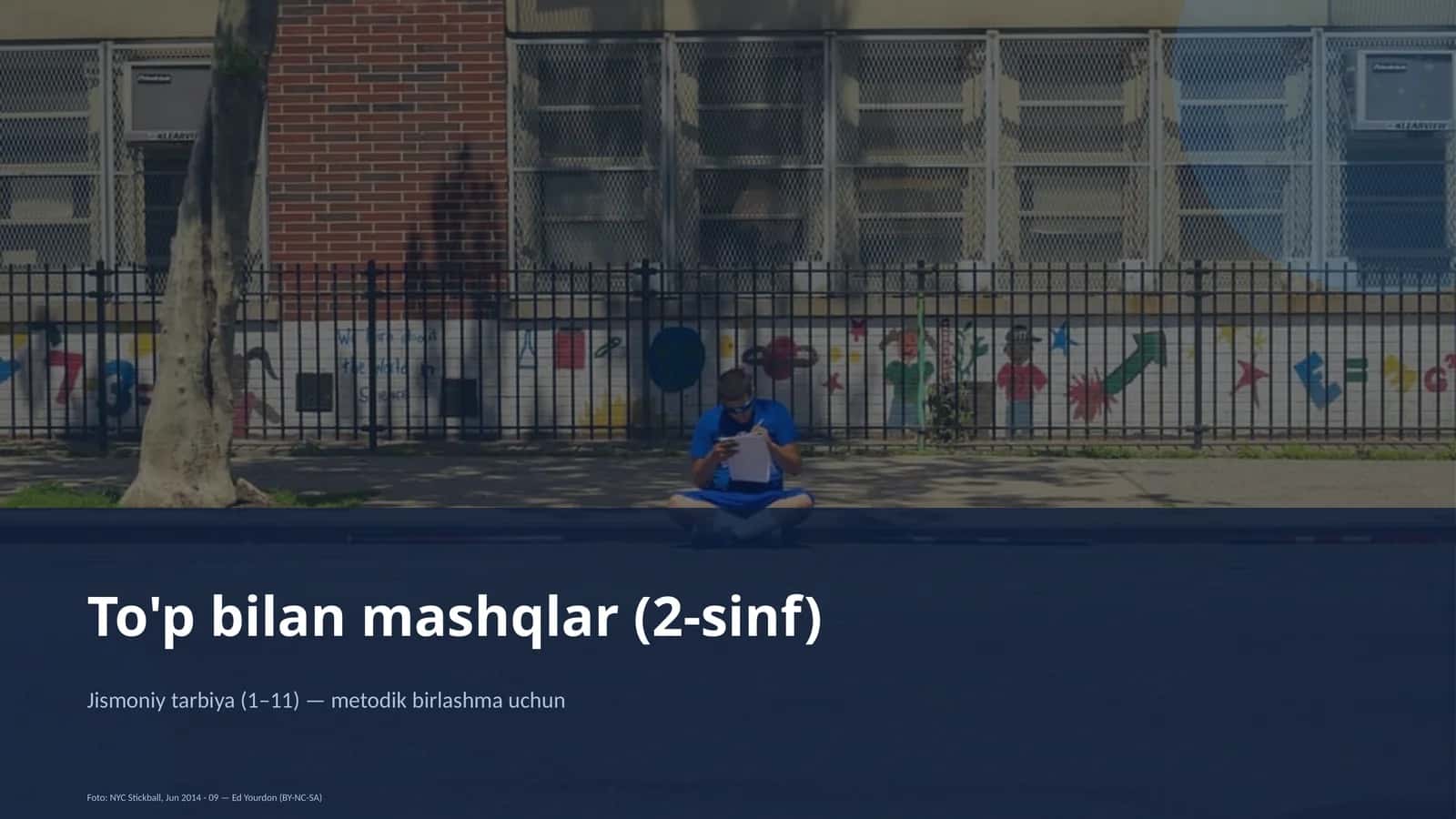To'p bilan mashqlar (2-sinf)