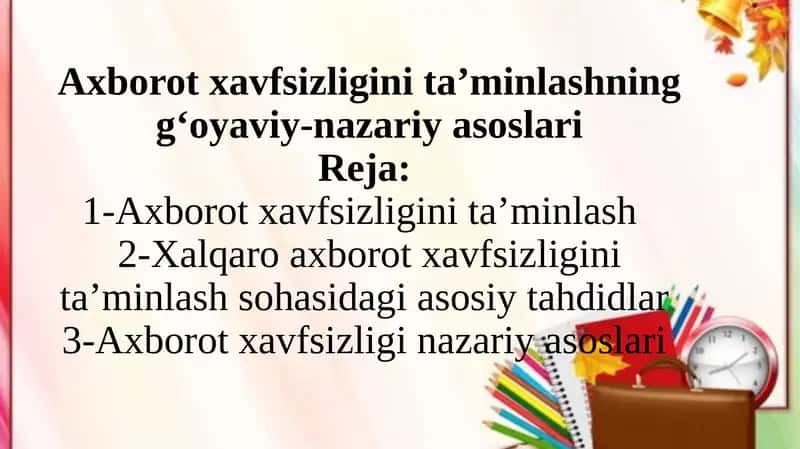 Axborot xavfsizligini ta’minlashning g‘oyaviy-nazariy asoslari