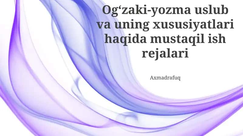 Og‘zaki va yozma nutq madaniyati