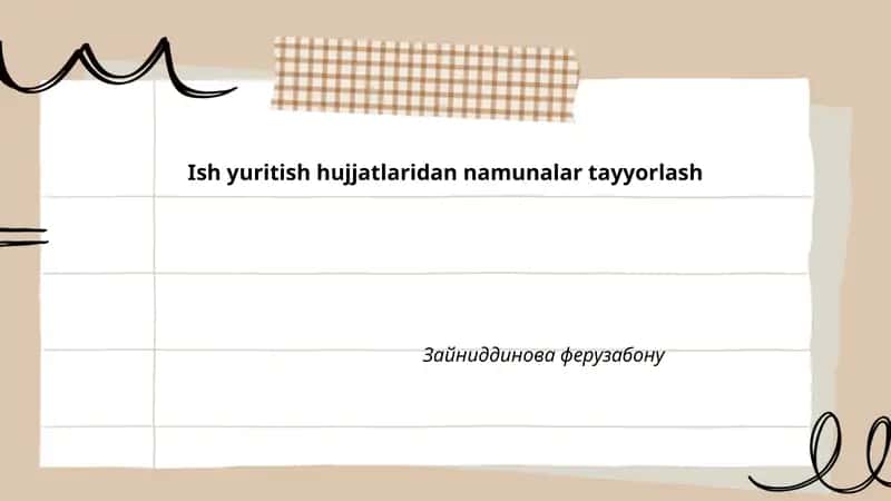 Ish yuritish hujjatlaridan namunalar tayyorlash