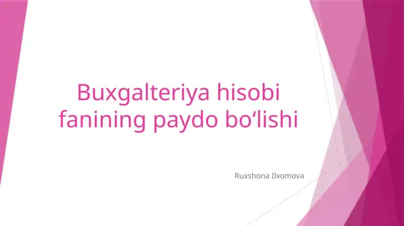 Buxgalteriya hisobi fanining paydo bo‘lishi