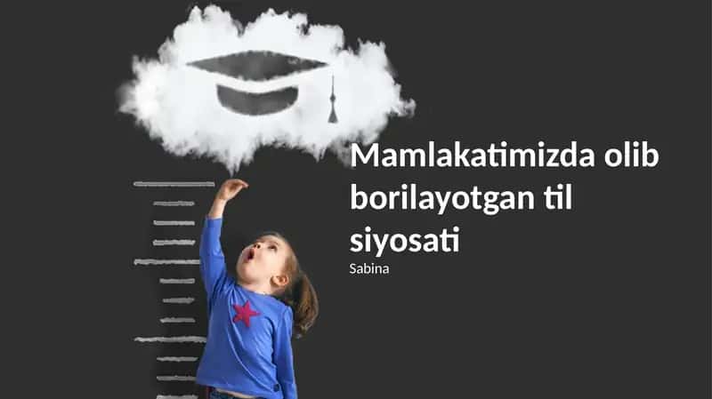 Mamlakatimizda olib borilayotgan til siyosati