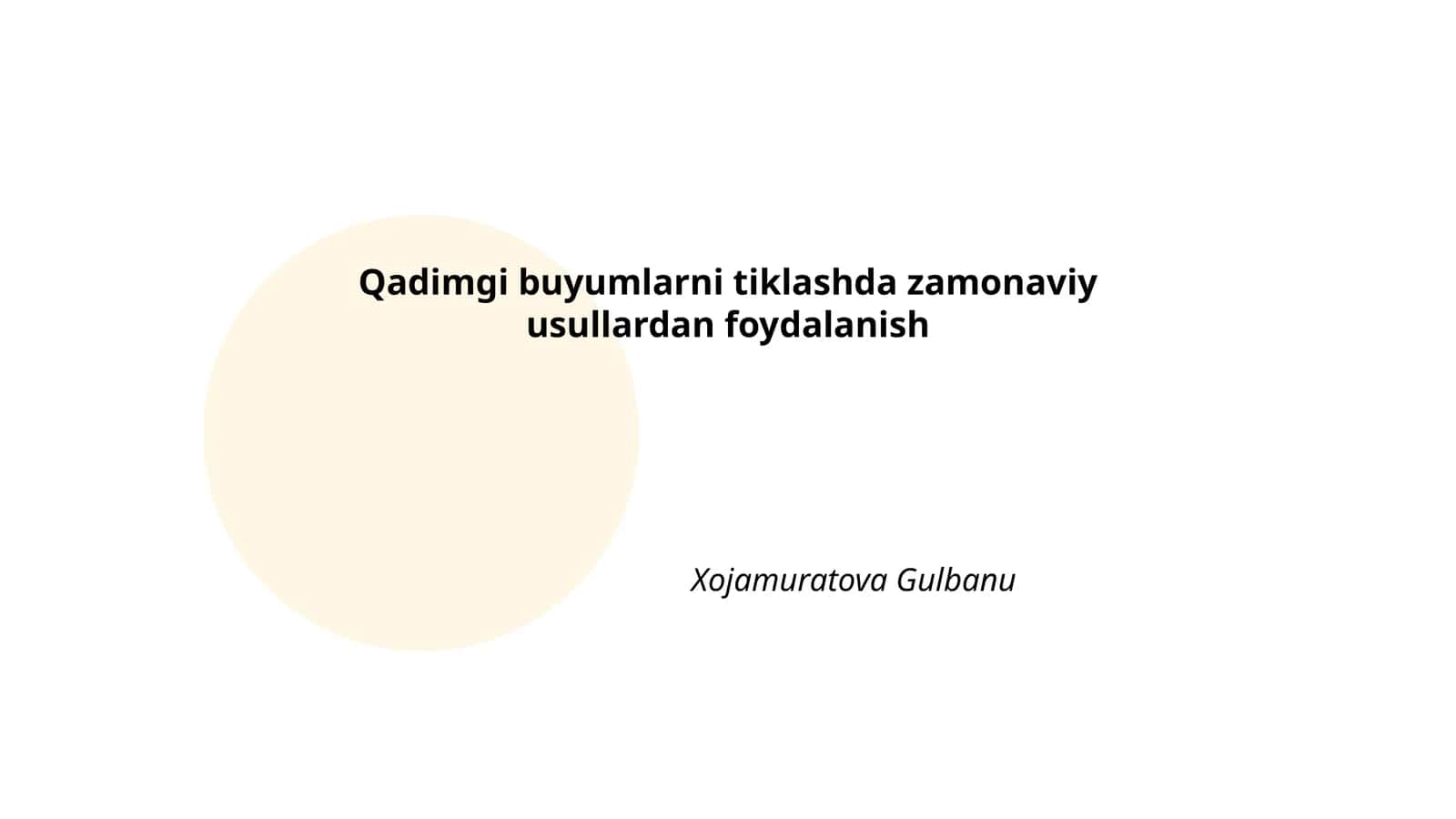 Qadimgi buyumlarni lazer texnologiyalaridan foydalangan holda tiklash