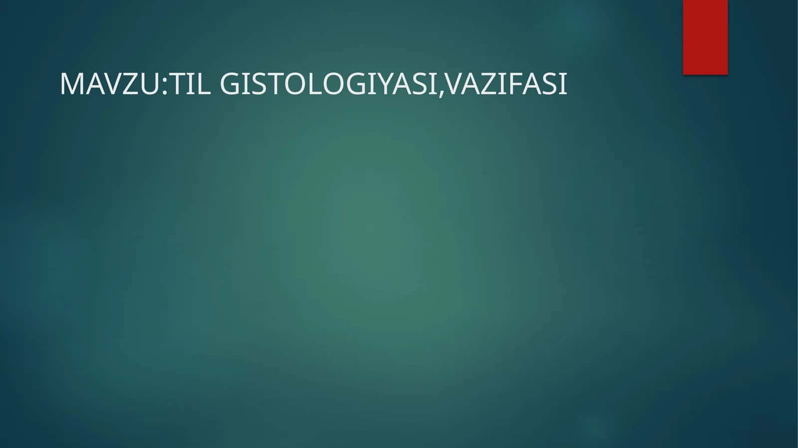 TIL GISTOLOGIYASI