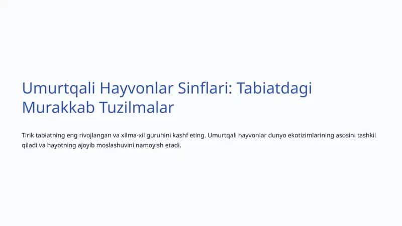 Umurtqali Hayvonlar Sinflari: Tabiatdagi Murakkab Tuzilmalar