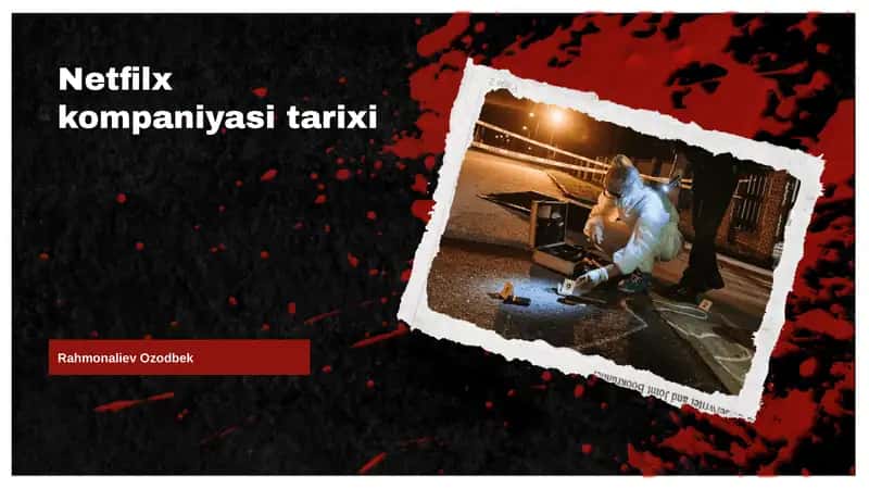 Netfilx kompaniyasi tarixi
