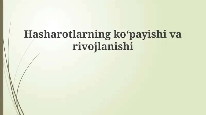 Hasharotlarning ko'payishi va rivojlanishi