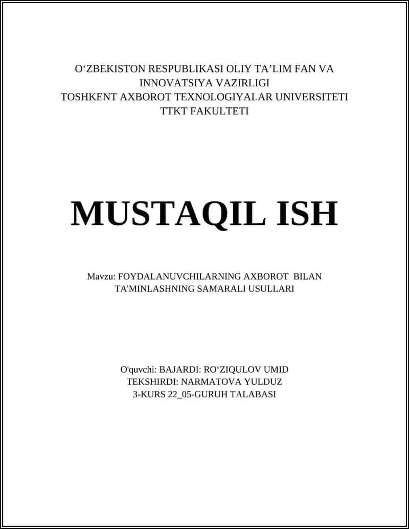 FOYDALANUVCHILARNING AXBOROT BILAN TA'MINLASHNING SAMARALI USULLARI