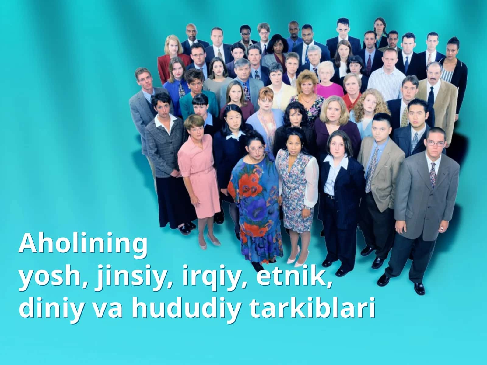 Aholining yosh, jinsiy, irqiy, etnik, diniy va hududiy tarkiblari