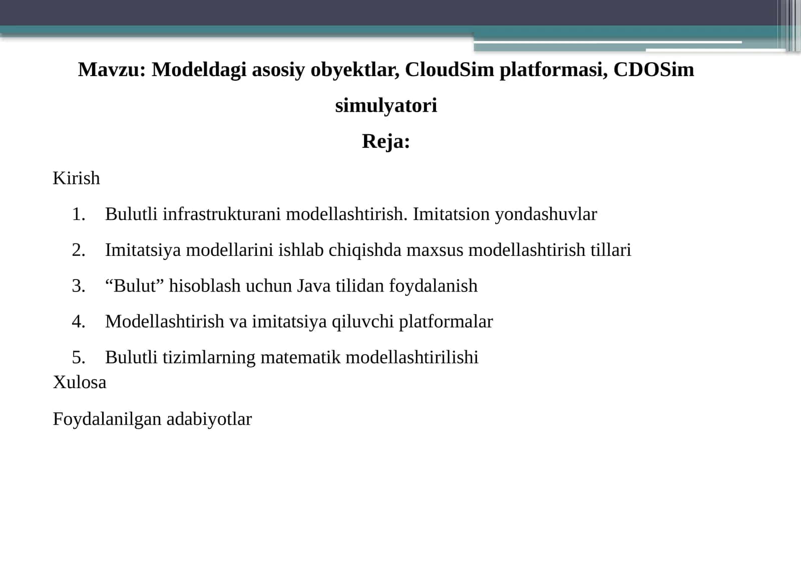 Modeldagi asosiy obyektlar, Cloud Simplatformasi,CDOSim simulyatori