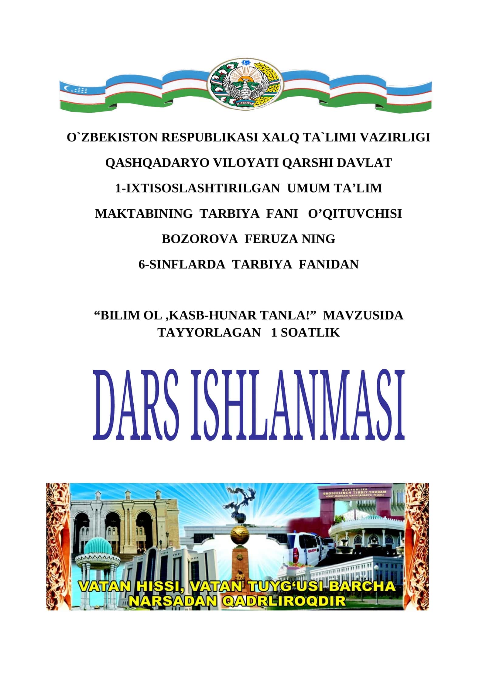Bilim ol, kasb –hunar tanla