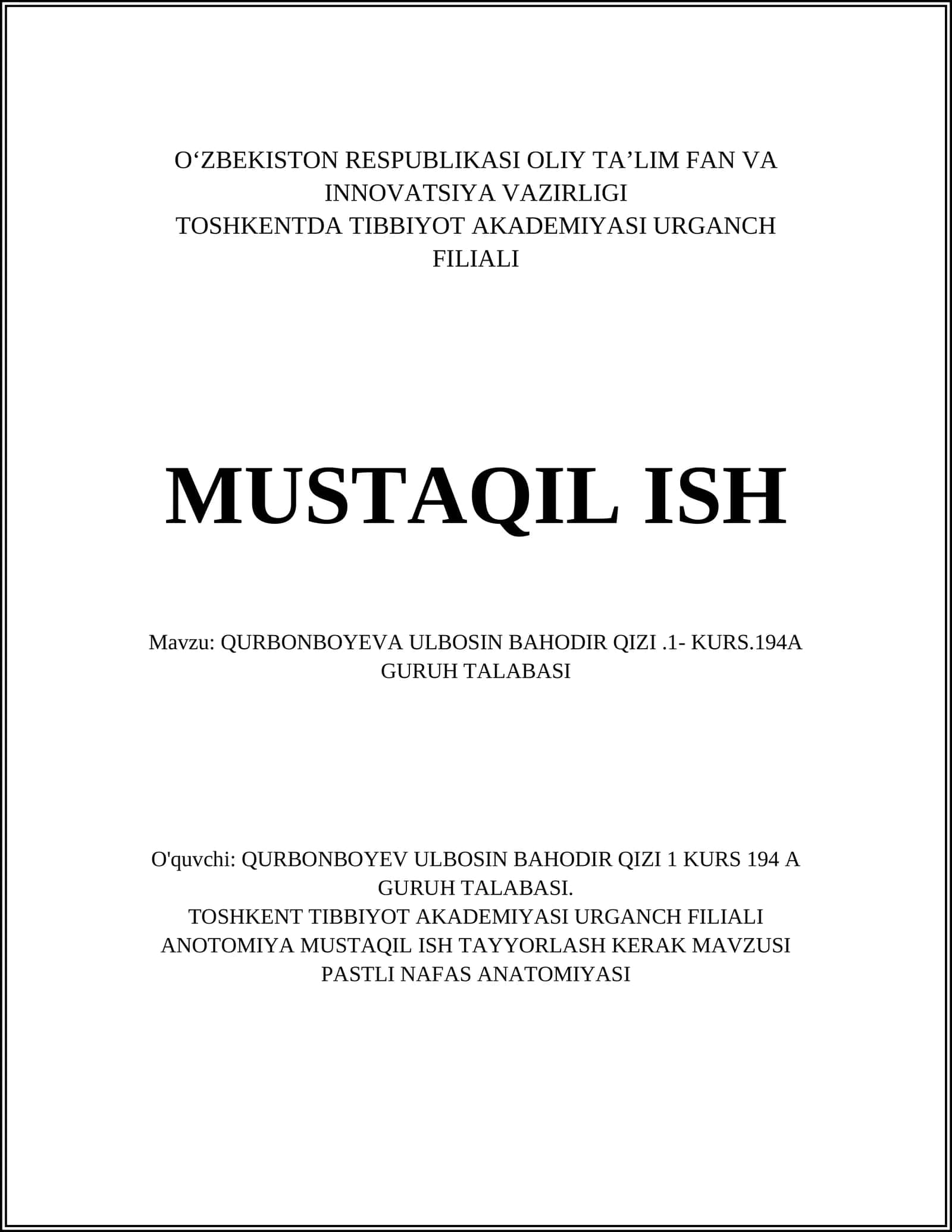 Qurbonboyeva Ulbosin Bahodir qizi.1- KURS.194A GURUH TALABASI