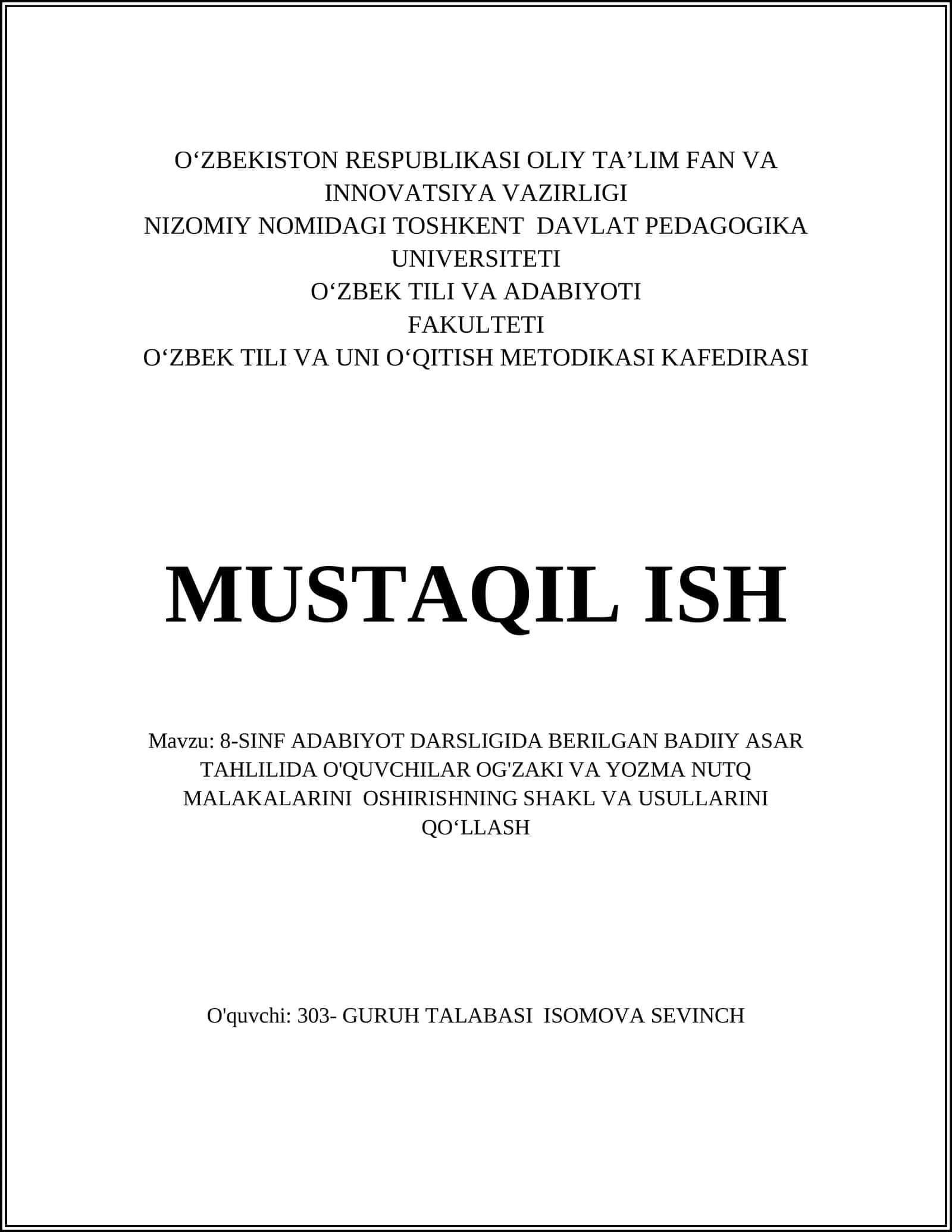 8-SINF ADABIYOT DARSLIGIDA BERILGAN BADIIY ASAR TAHLILIDA O'QUVCHILAR OG'ZAKI VA YOZMA NUTQ MALAKALARINI OSHIRISHNING SHAKL VA USULLARINI QO‘LLASH