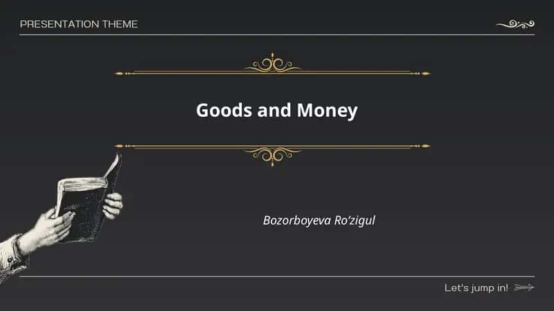 Goods and Money