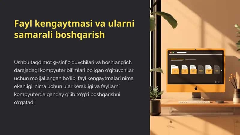 Fayl kengaytmasi va ularni samarali boshqarish