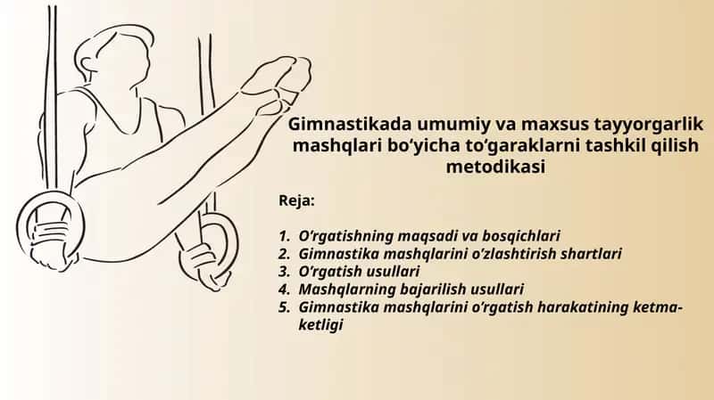 Gimnastikada umumiy va maxsus tayyorgarlik mashqlari bo‘yicha to‘garaklarni tashkil qilish metodikasi