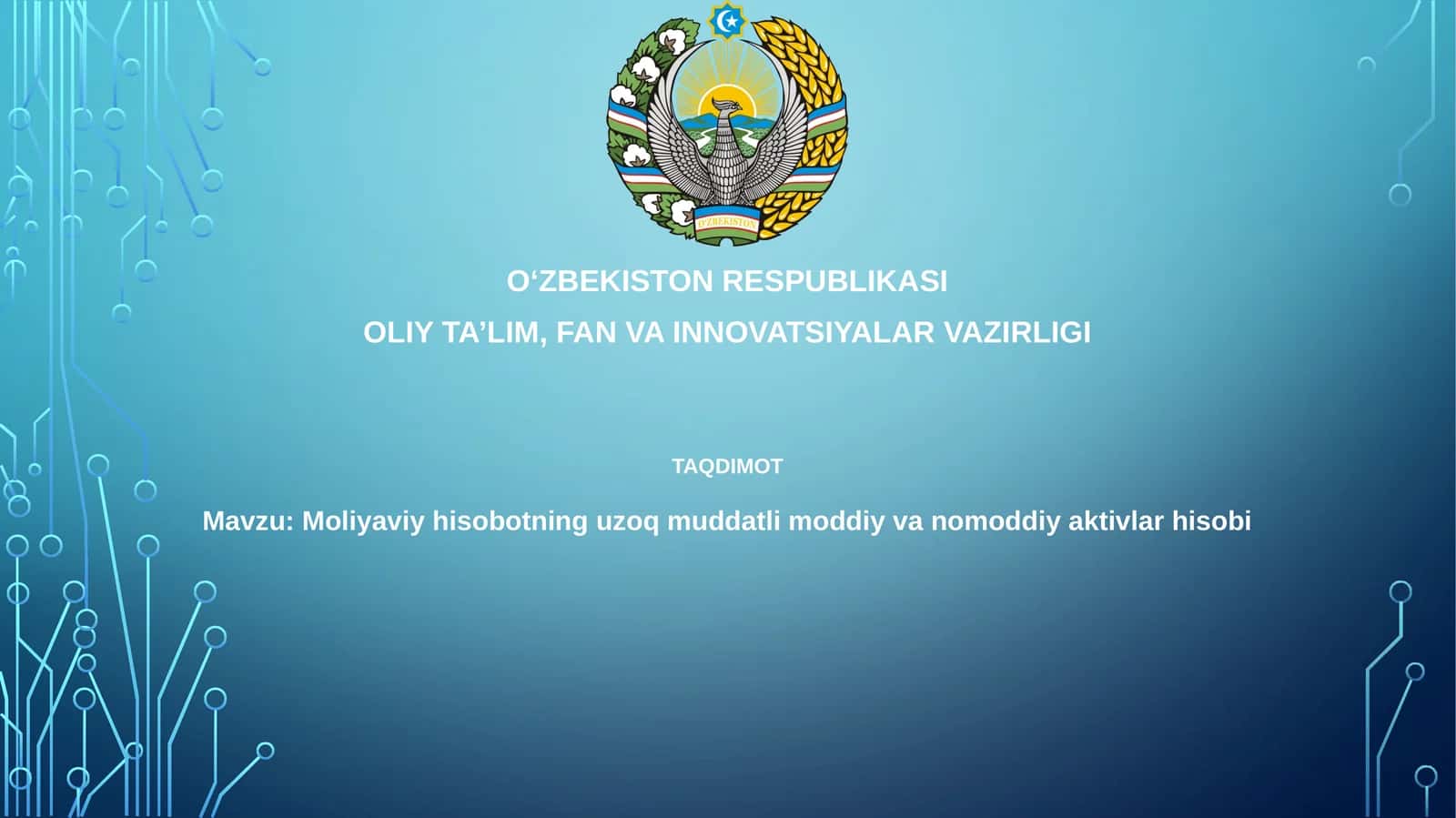 Uzoq muddatli aktivlarni hisobga olish asoslari