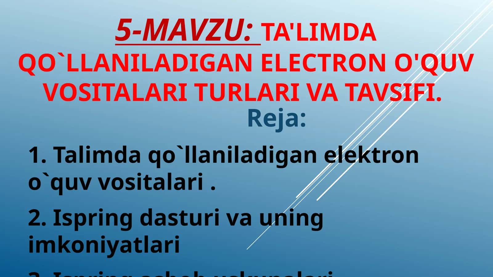 TA'LIMDA QO`LLANILADIGAN ELECTRON O'QUV VOSITALARI TURLARI VA TAVSIFI