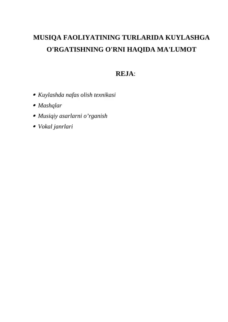 MUSIQA FAOLIYATINING TURLARIDA KUYLASHGA O'RGATISHNING O'RNI HAQIDA MA'LUMOT