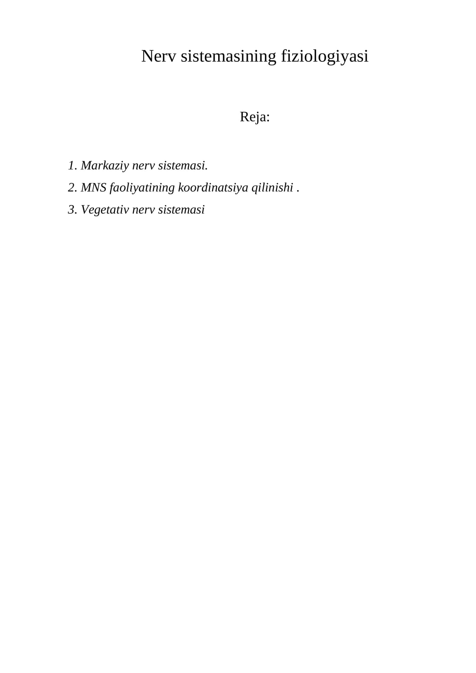 Nerv sistemasining fiziologiyasi