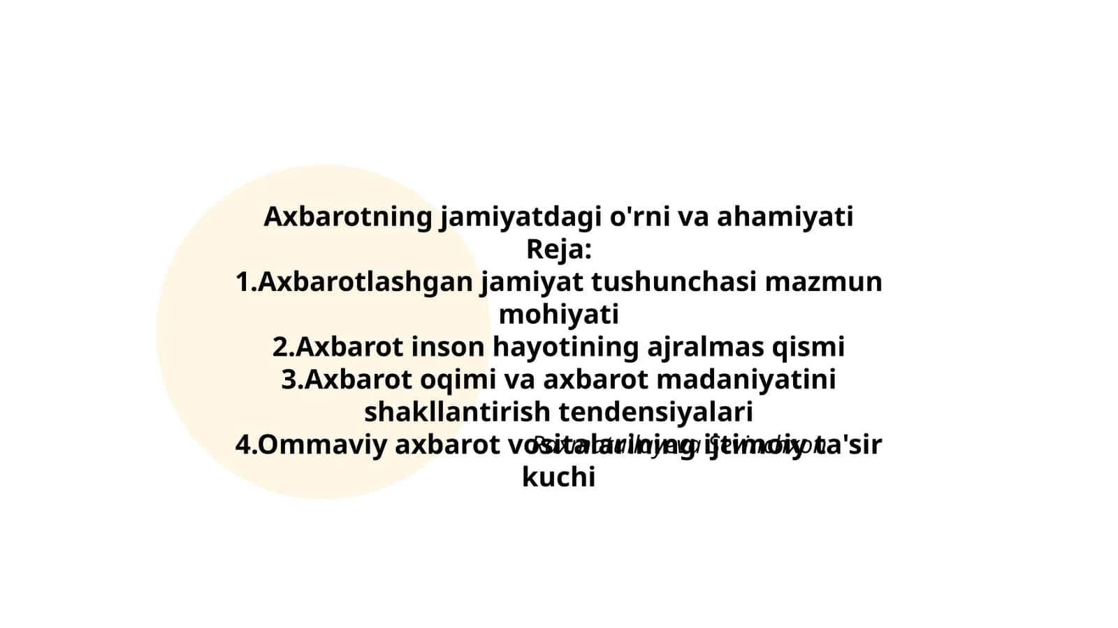 Axbarotning jamiyatdagi o'rni va ahamiyati