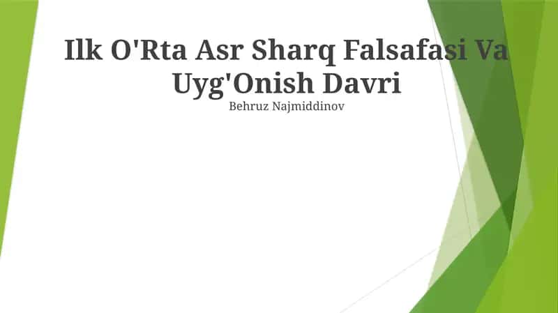 Ilk O'Rta Asr Sharq Falsafasi Va Uyg'Onish Davri
