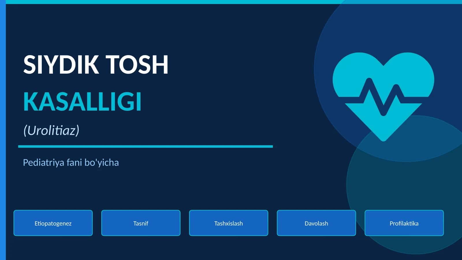 SIYDIK TOSH KASALLIGI (Urolitiaz)