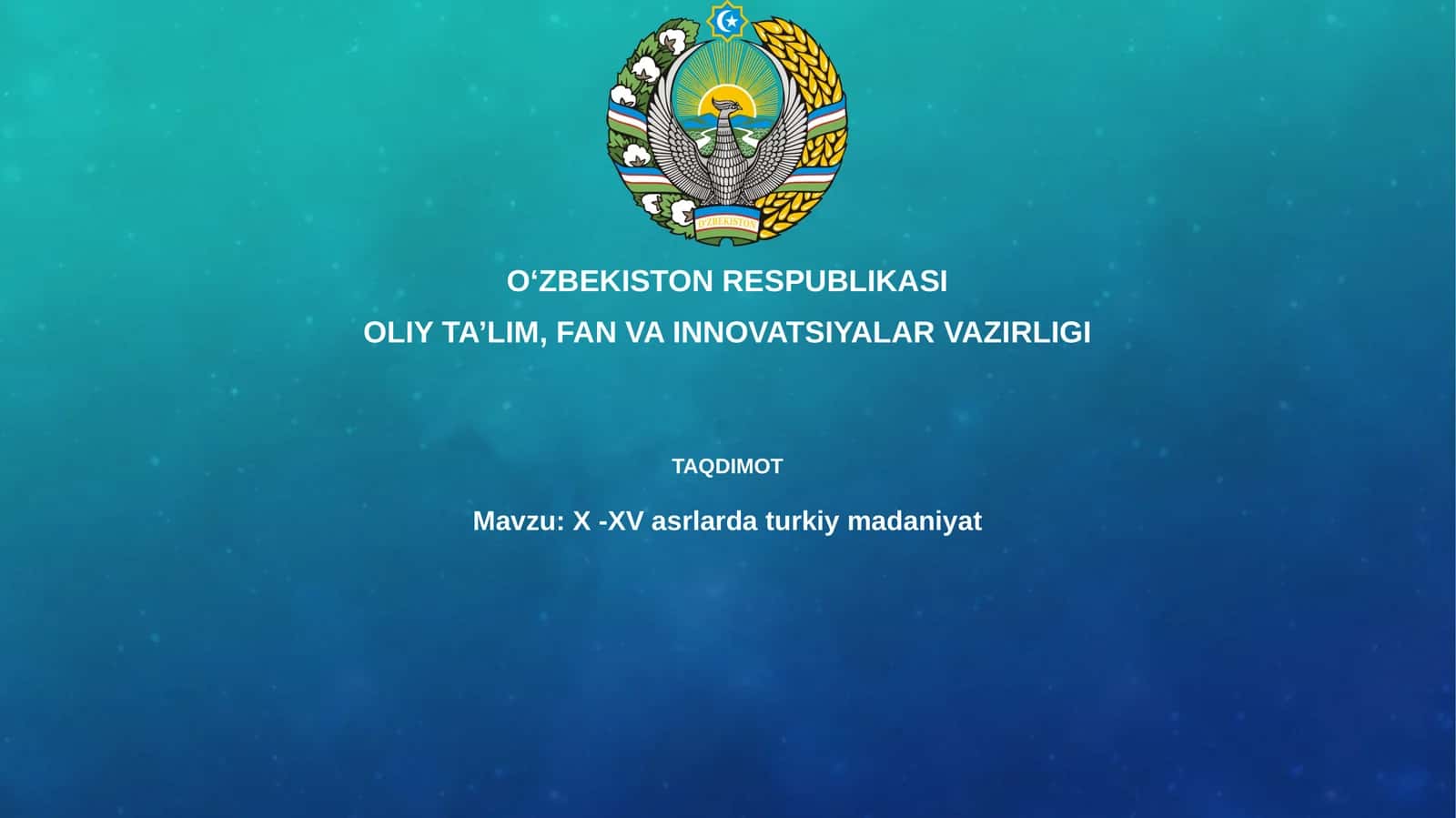 X -XV asrlar turkiy madaniyat