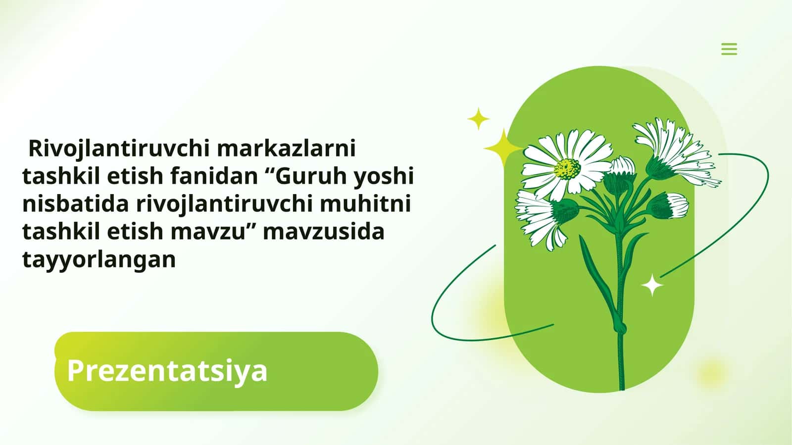 Guruh yoshi nisbatida rivojlantiruvchi muhitni tashkil etish