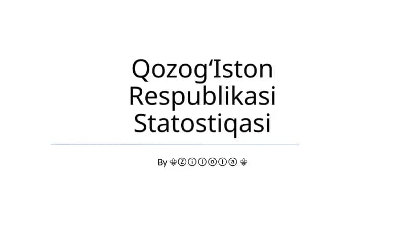 QozogʻIston Respublikasi Statostiqasi