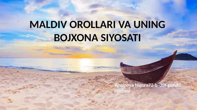 MALDIV OROLLARI VA UNING BOJXONA SIYOSATI