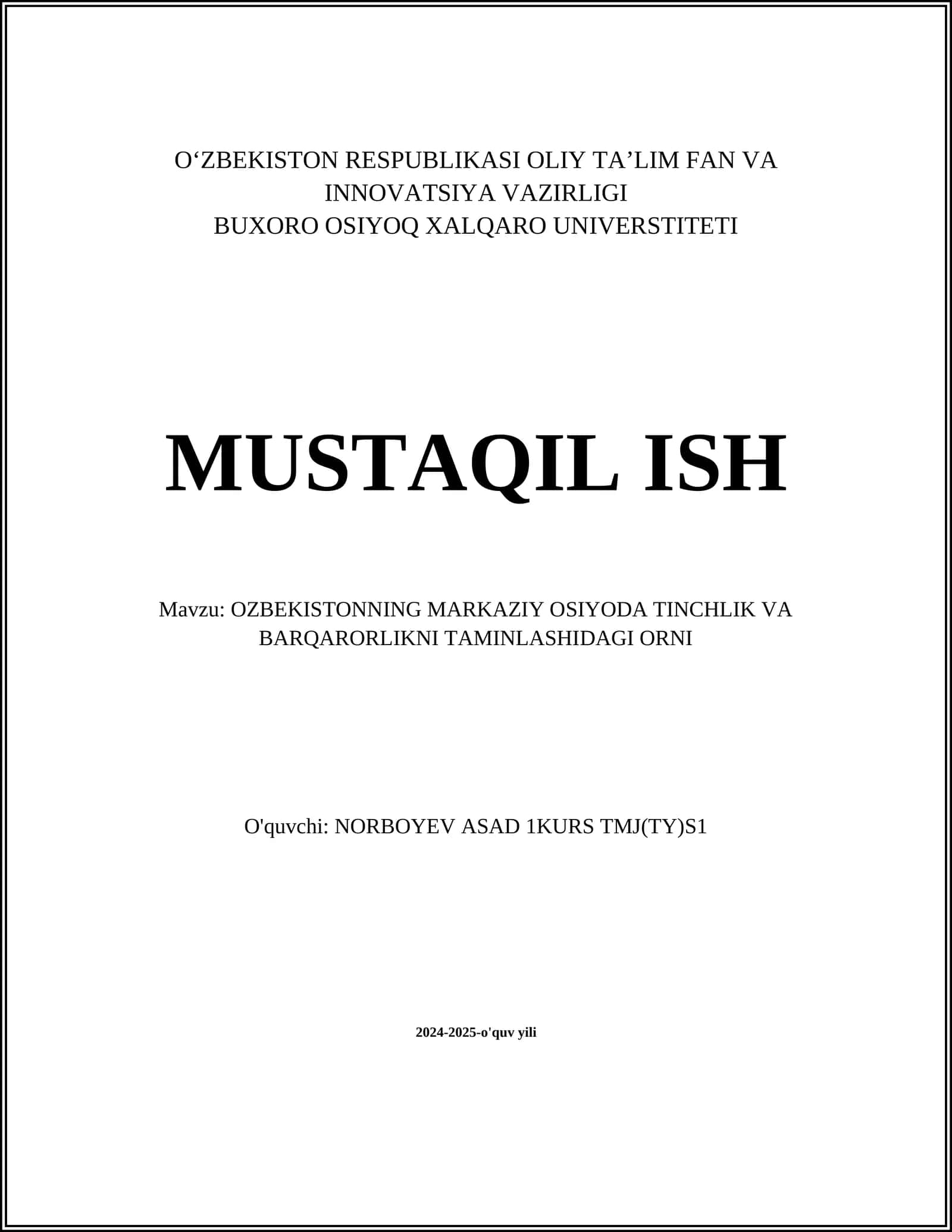 O‘ZBEKISTONNING MARKAZIY OSIYODA TINCHLIK VA BARQARORLIKNI TAMINLASHIDAGI ORNI