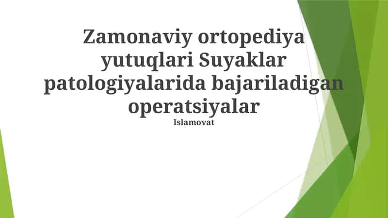 Zamonaviy ortopediya yutuqlari