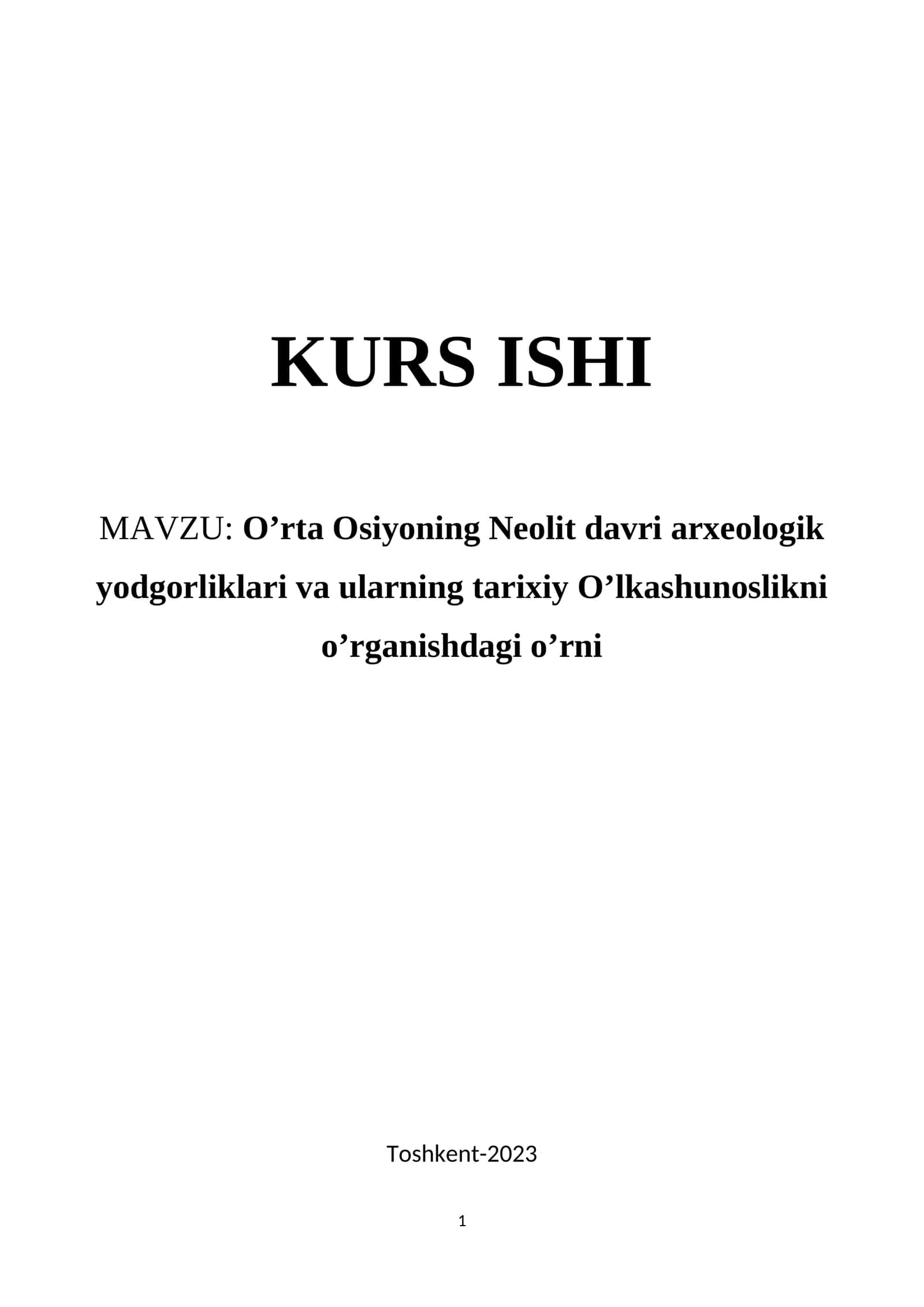 O’rta Osiyoning Neolit davri arxeologik yodgorliklari va ularning tarixiy O’lkashunoslikni o’rganishdagi o’rni