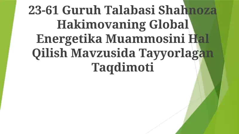 Global Energetika Muammosini Hal Qilish