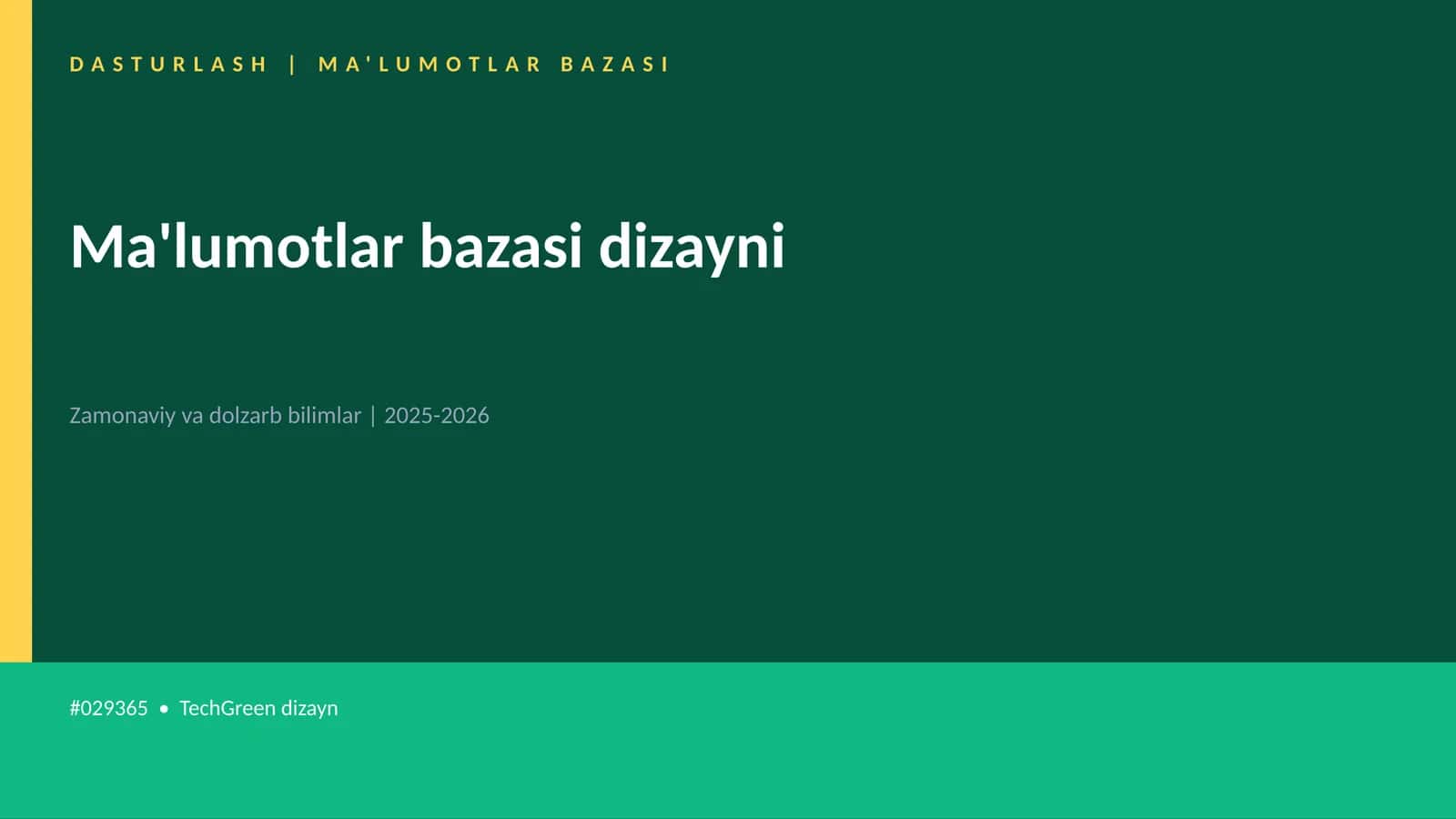 DASTURLASH | MA'LUMOTLAR BAZASI