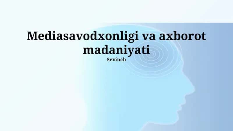 Axborot Manbalarini Baholash va Tanqidiy Fikrlash