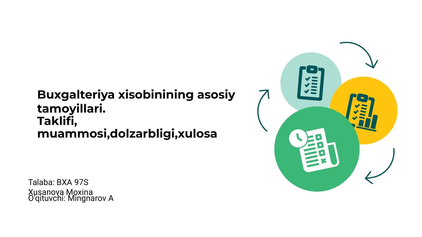Buxgalteriya xisobinining asosiy tamoyillari