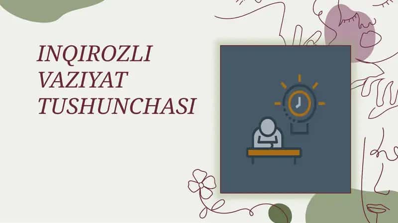 INQIROZLI VAZIYAT TUSHUNCHASI