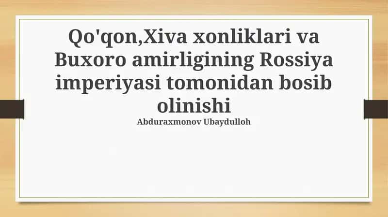 Qo'qon, Xiva xonliklari va Buxoro amirligining Rossiya imperiyasi tomonidan bosib olinishi