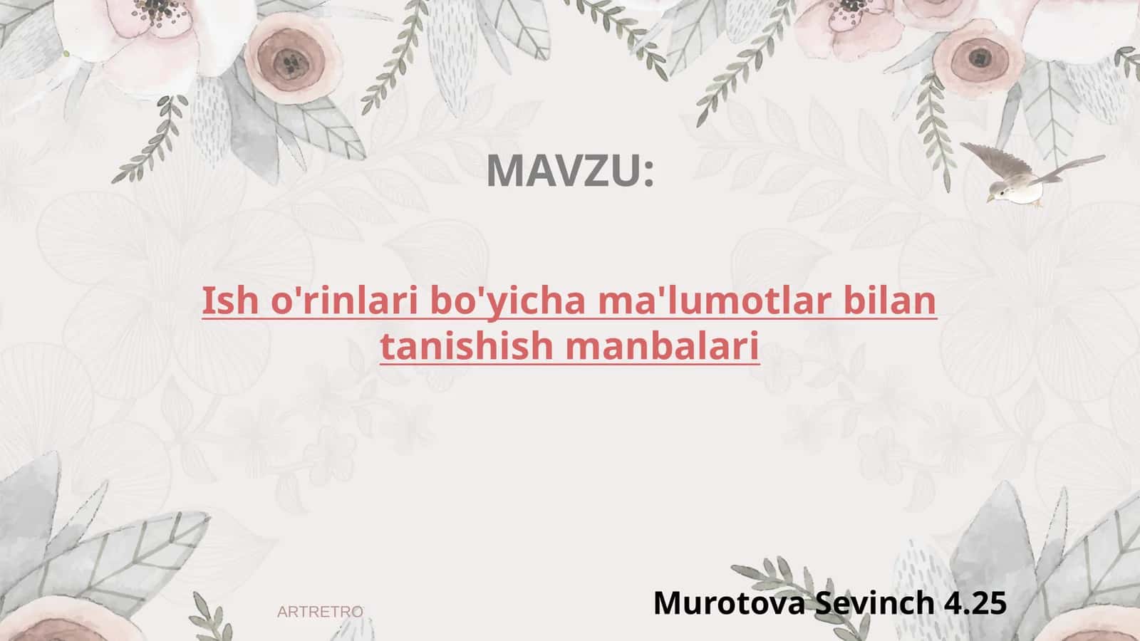 Ish o'rinlari bo'yicha ma'lumotlar bilan tanishish manbalari