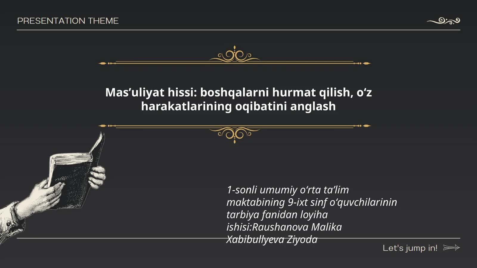Masʼuliyat hissi: boshqalarni hurmat qilish, oʻz harakatlarining oqibatini anglash