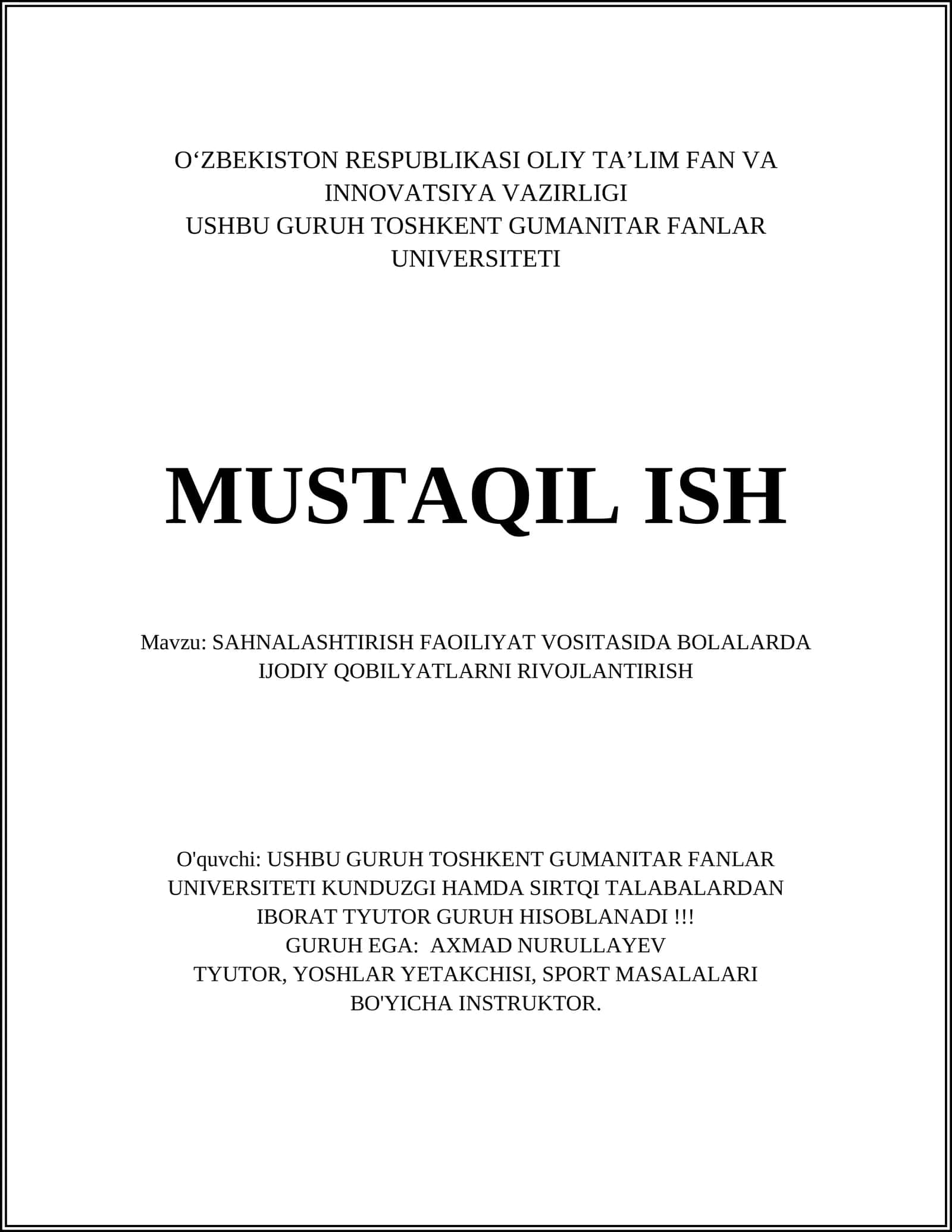 SAHNALASHTIRISH FAOILIYAT VOSITASIDA BOLALARDA IJODIY QOBILYATLARNI RIVOJLANTIRISH