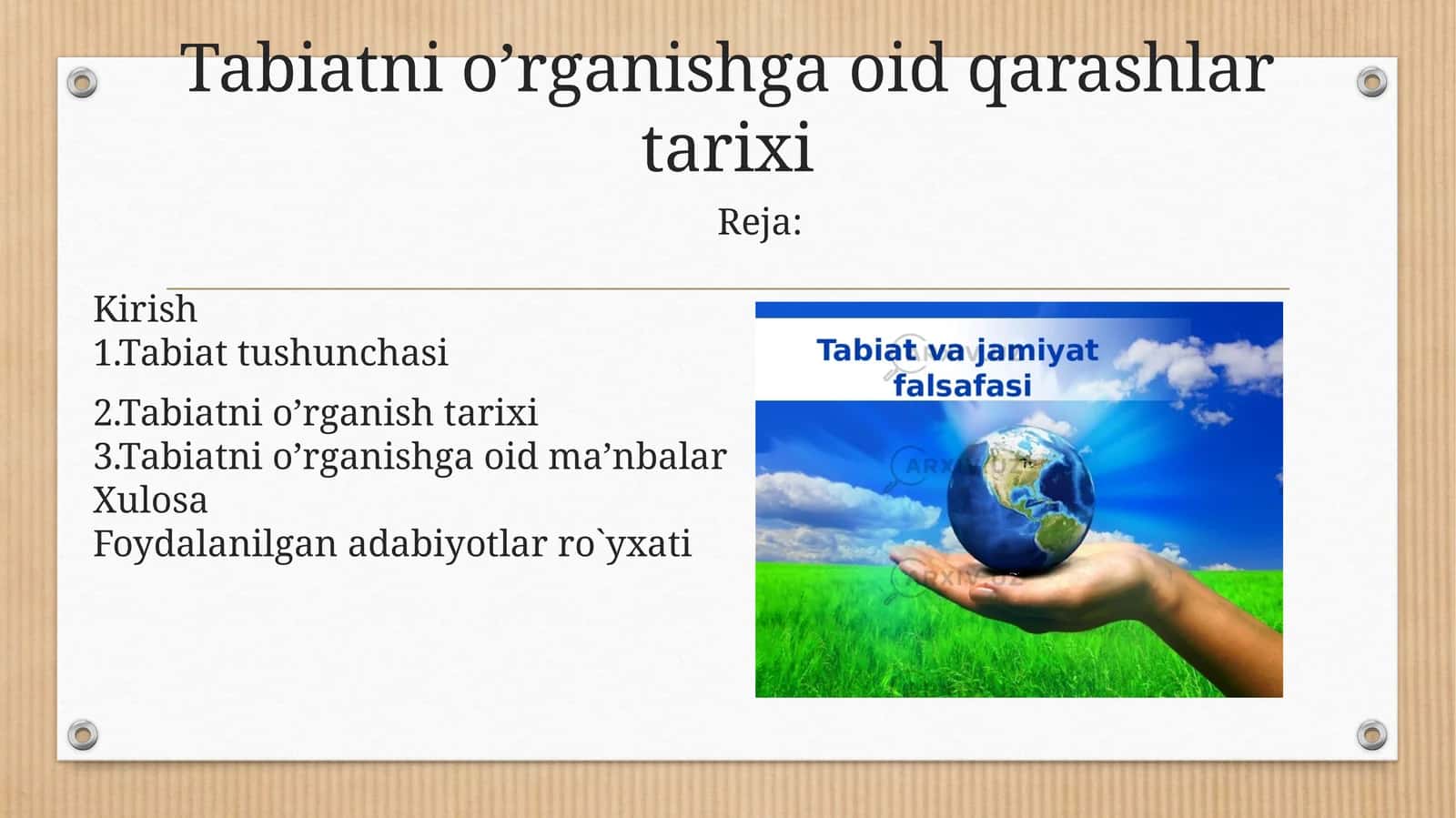 Tabiatni o’rganishga oid qarashlar tarixi